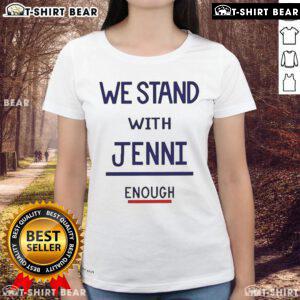Top San Diego Wave I Stand With Jenni Enough Ladies Tee featuring bold graphic design on a stylish shirt.
