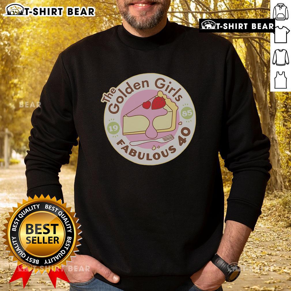 Fabulous 40 logo sweatshirt featuring The Golden Girls design, perfect for fans of the iconic TV show.