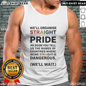 Top Well Organised Straight Pride Tank Top featuring vibrant colors and a bold design for pride celebrations.