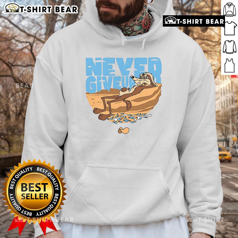 Awesome Never Give Up Wile E. Coyote Looney Tunes hoodie featuring vibrant graphics and a comfortable fit.