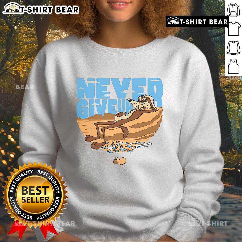 Alt Text: Awesome Never Give Up Wile E. Coyote Looney Tunes Sweatshirt featuring a vibrant design of Wile E. Coyote.