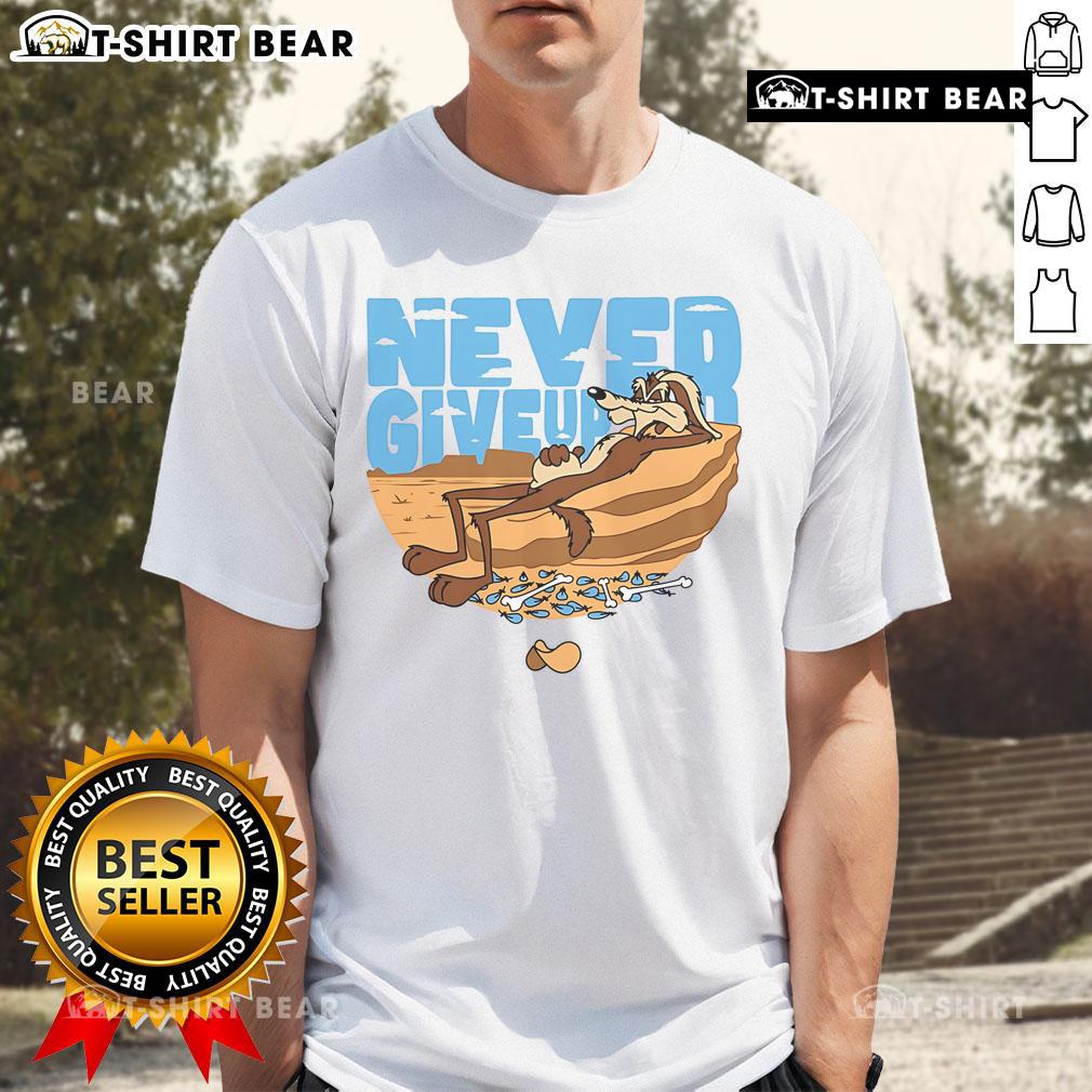 Awesome Never Give Up Wile E. Coyote Looney Tunes T-Shirt featuring vibrant graphics and a motivational message.