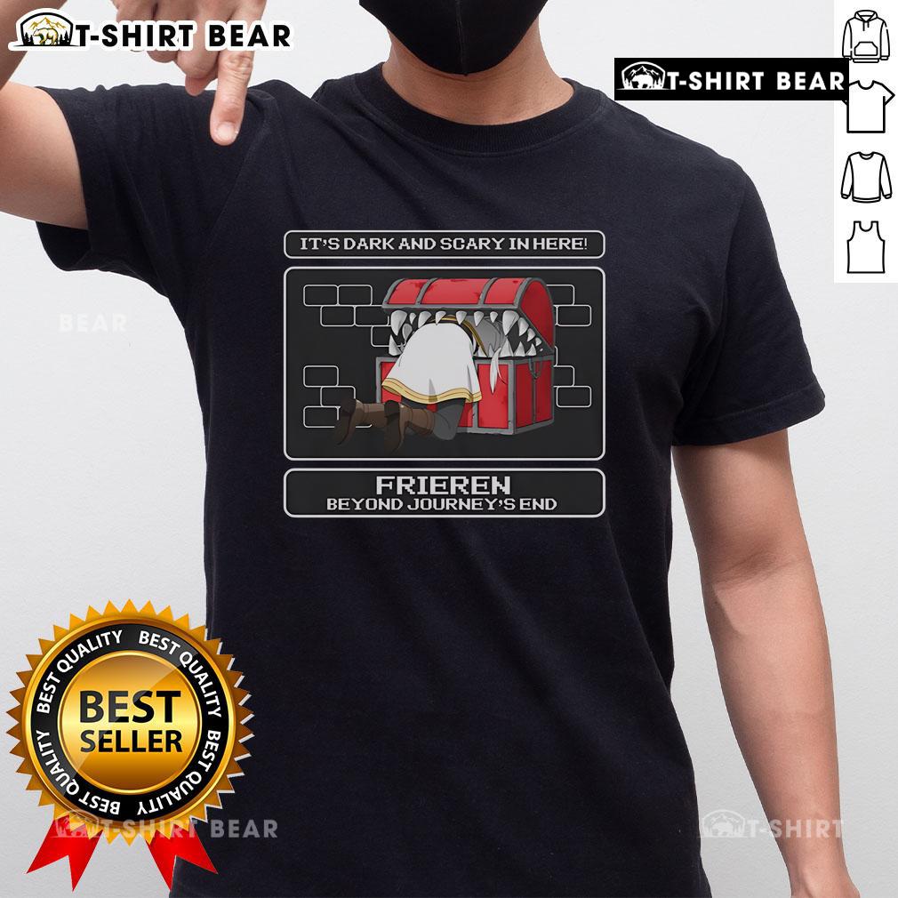 Alt Text: Cute Its Dark and Scary in Here Frieren Beyond Journey's End T-Shirt featuring vibrant graphics and a playful design.