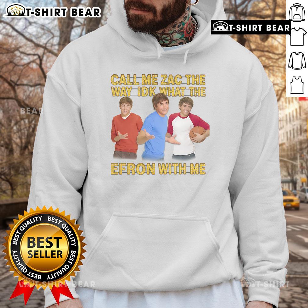 Funny Call Me Zac hoodie featuring a playful design inspired by Zac Efron, perfect for casual wear and fans.