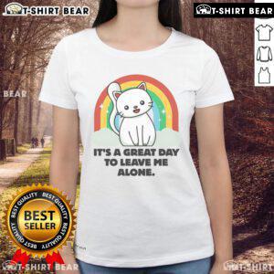 Alt Text: Funny cat graphic on a tee shirt saying It's a great day to leave me alone perfect for cat lovers.