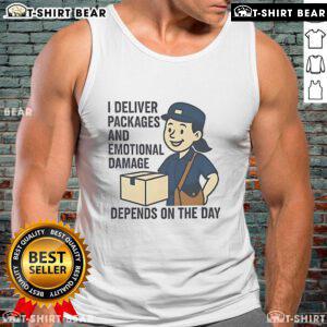 Funny tank top featuring the phrase I Deliver Packages and Emotional Damage Depends on the Day for a humorous touch.