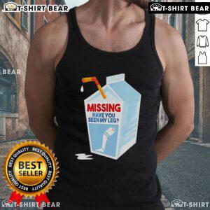 Good Missing Have You Seen My Leg Milk Box Tank Top featuring a playful graphic design on a stylish tank top.