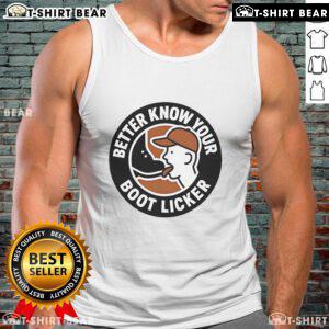 Official Better Know Your Boot Licker Tank Top featuring a stylish design perfect for casual wear and fan apparel.