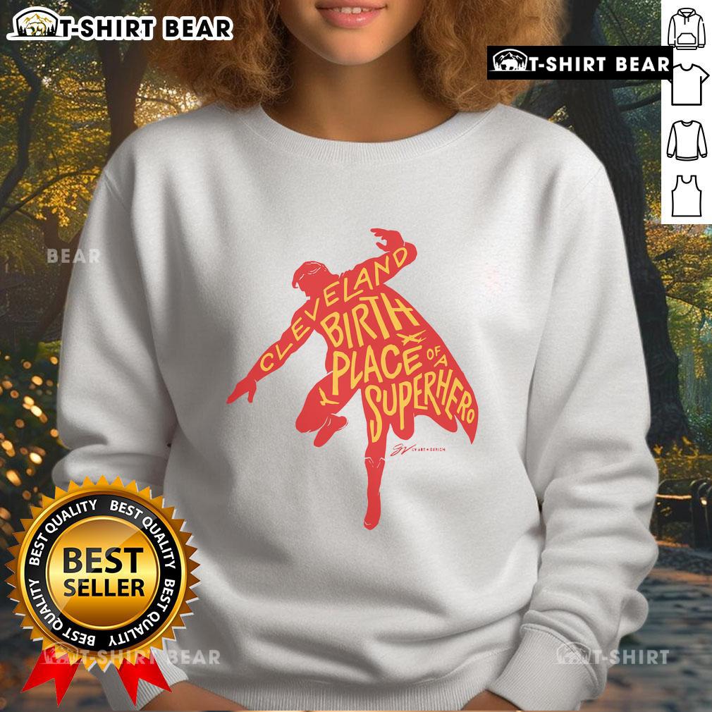 Official Cleveland Birth Place of a Superhero silhouette sweatshirt featuring a stylish design and vibrant colors.
