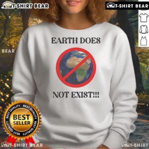 Official Earth Does Not Exist Sweatshirt featuring a unique design and comfortable fit for casual wear enthusiasts.