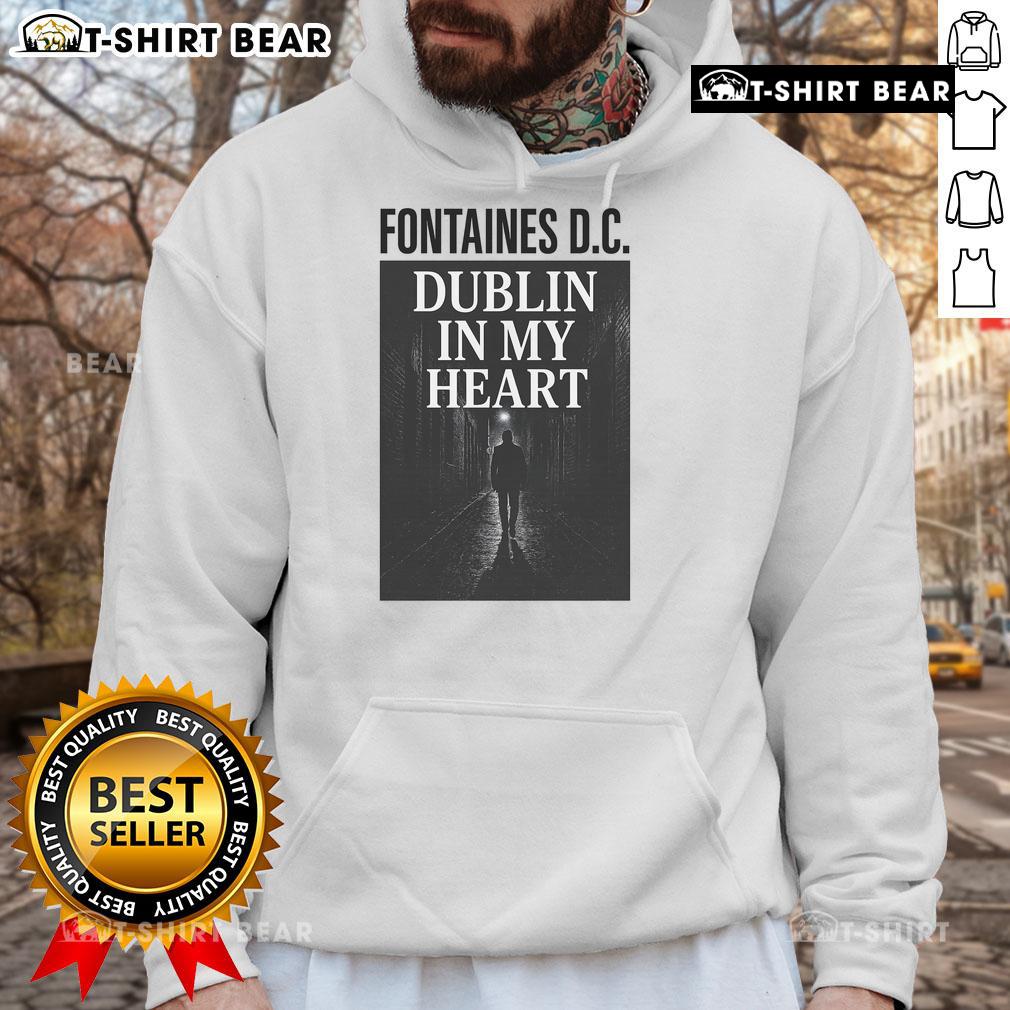 Alt Text: Official Fontaines D.C. Dublin In My Heart hoodie featuring bold graphics and a stylish design for fans.