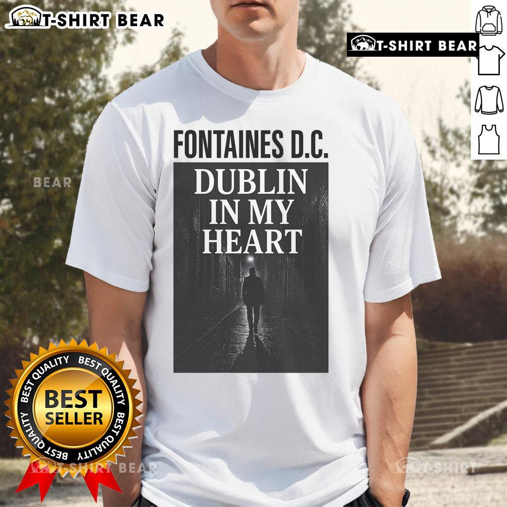 Official Fontaines D.C. Dublin In My Heart T-Shirt featuring a bold graphic design celebrating the Dublin band.