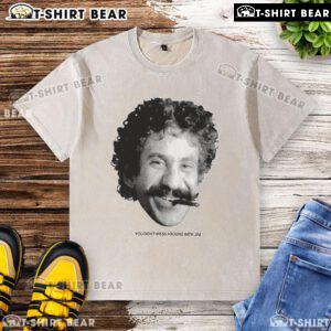 Official You Don't Mess Around With Jim washed T-shirt featuring vintage design and soft fabric for casual wear.