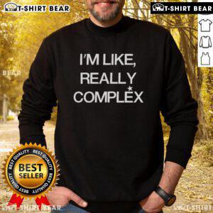 Renee Rapp 'I'm Like Really Complex' sweatshirt featuring stylish design, perfect for fans and casual wear.