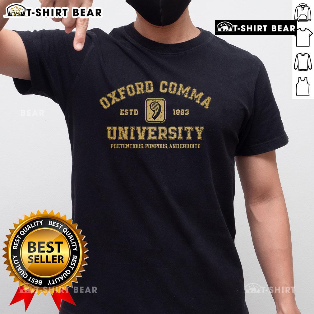Premium Oxford Comma University Estd 1893 T-Shirt featuring classic design and high-quality fabric for grammar enthusiasts.