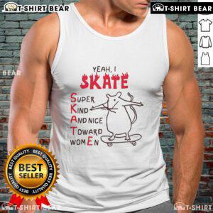 Alt Text: Premium 'Yeah I Skate' tank top for women, featuring a super kind and nice design perfect for casual wear.