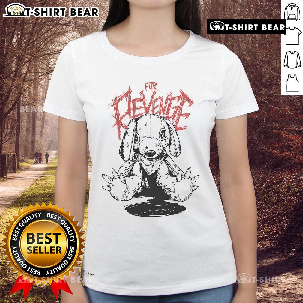 Pretty For Revenge stuffed animals design on a ladies tee, symbolizing playful revenge in a stylish graphic t-shirt.