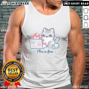 Adorable cat in a 'This Is Fine' tank top, showcasing a fun and quirky style for cat lovers and fashion enthusiasts.