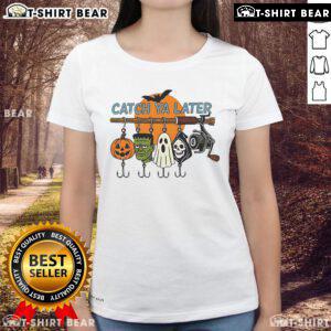 Top Catch Ya Later Halloween Horror Graphic Ladies Tee featuring spooky design perfect for Halloween celebrations.