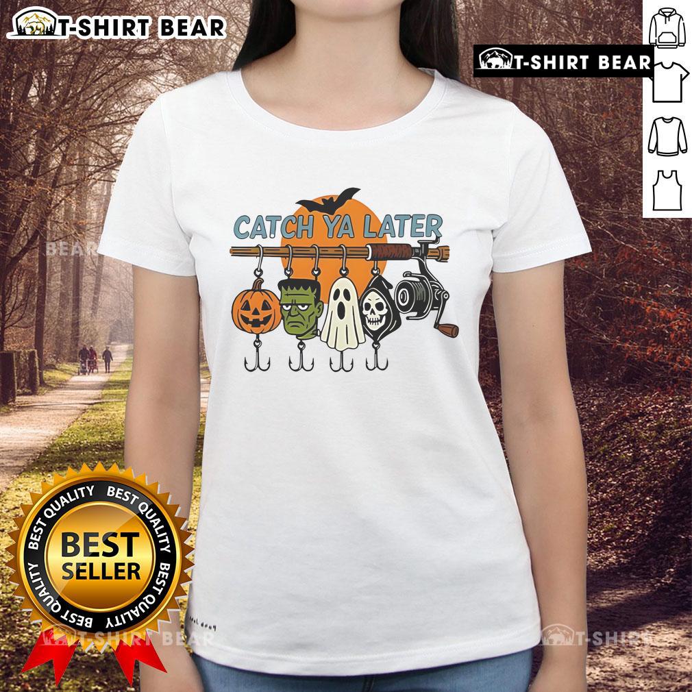 Top Catch Ya Later Halloween Horror Graphic Ladies Tee featuring spooky design perfect for Halloween celebrations.