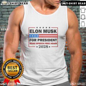 Elon Musk for President 2028 tank top featuring 'Make Speech Free Again' slogan, showcasing support for free speech.