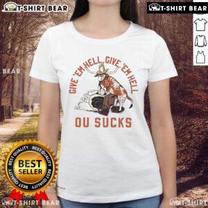Top Give Em Hell Ou Sucks Texas Longhorns ladies tee featuring team colors and logo for stylish game day wear.