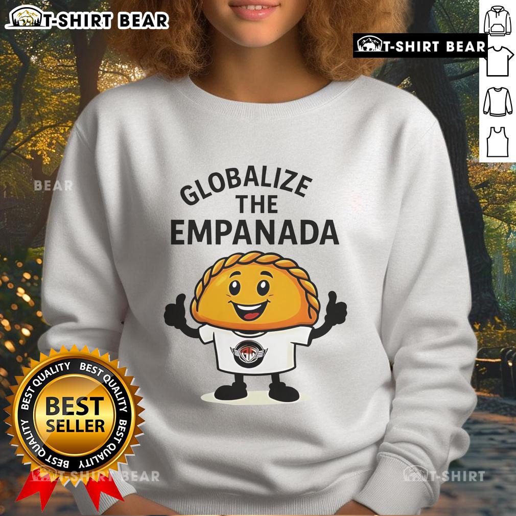Top Globalize the Empanada sweatshirt featuring a colorful design celebrating cultural cuisine and fashion trends.
