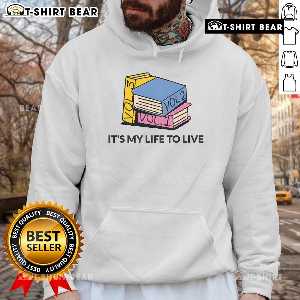 Stylish Top It's My Life to Live hoodie in a cozy setting, perfect for casual wear and expressing individuality.