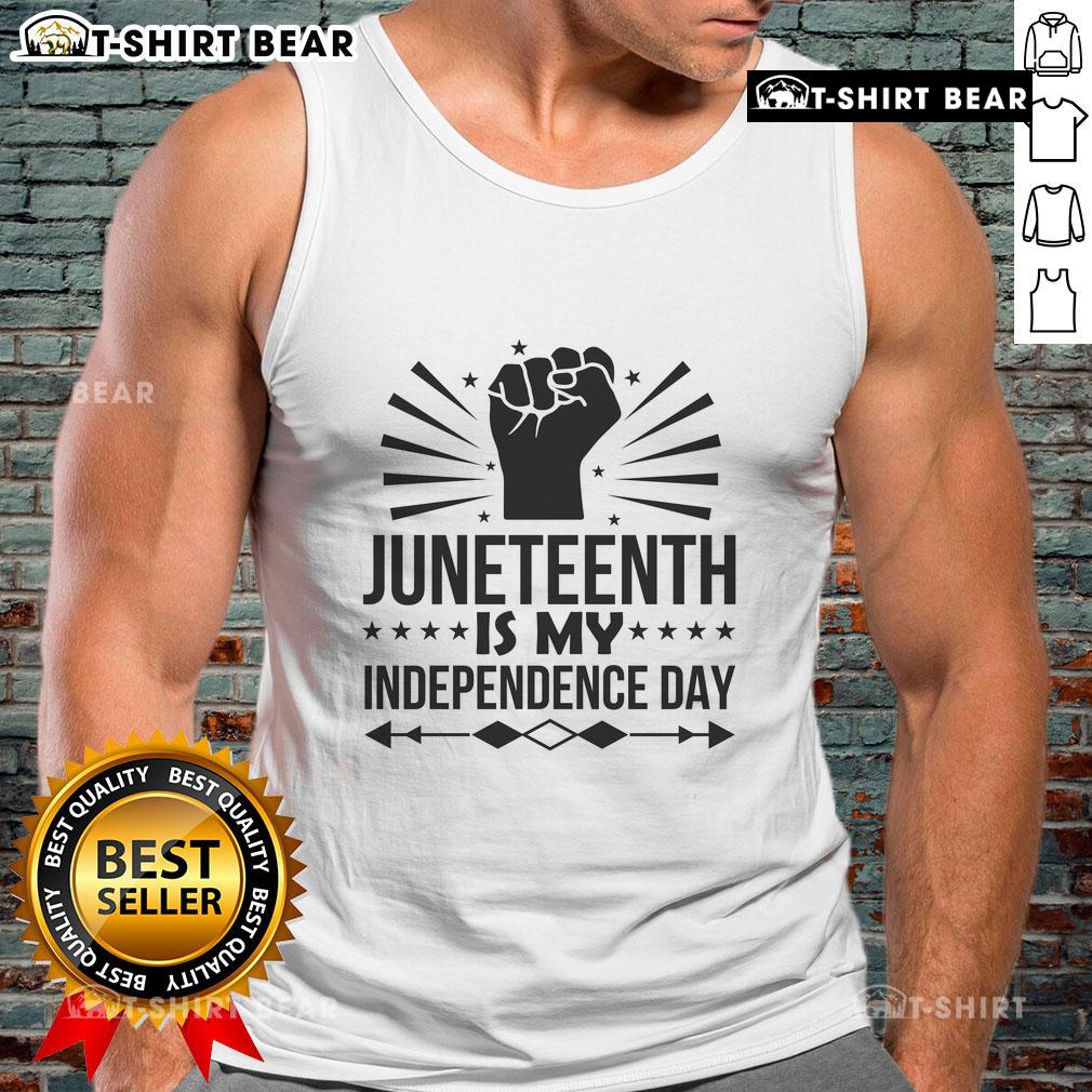 Top Juneteenth Is My Independence Day tank top featuring bold text design celebrating freedom and heritage.