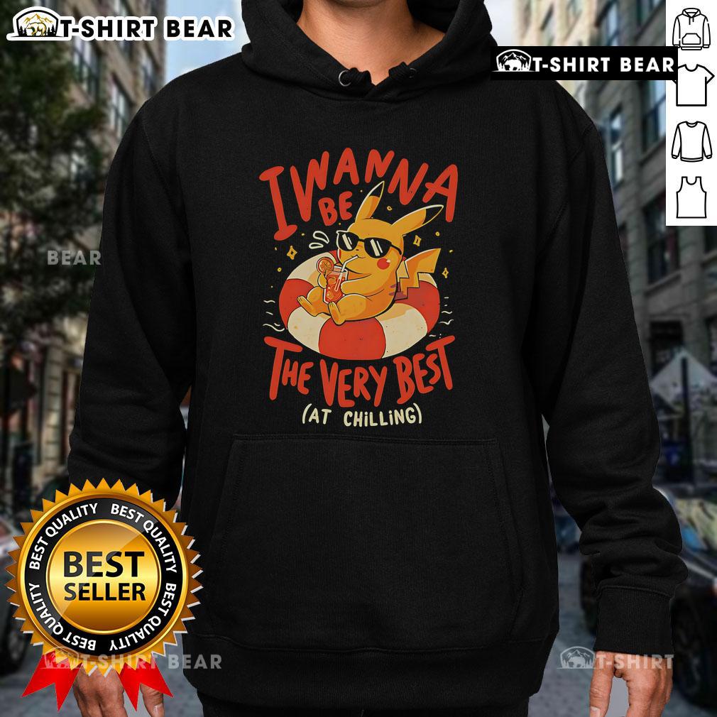 Cozy hoodie featuring Pikachu with 'I Wanna Be The Very Best' design, perfect for chilling in style.