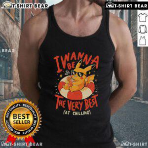 Top Pikachu I Wanna Be The Very Best at Chilling Tank Top featuring vibrant Pikachu graphic for casual wear.