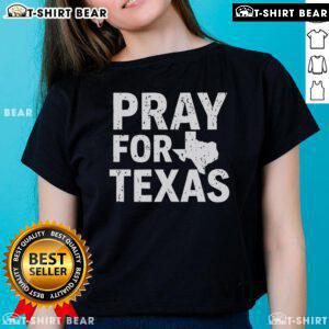 Alt Text: Top Pray For Texas Shirt - Camp Mystic Flood Support Tee honoring missing campers, Texas Strong ladies' style.