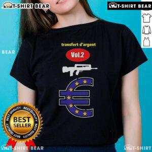 Top Punkandyo France Transfert D'Argent Vol. 2 Famas Ladies Tee featuring stylish design and premium quality fabric.