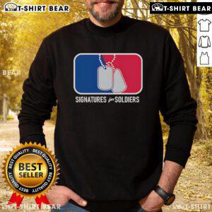 Top Signatures for Soldiers Dog Tags Sweatshirt featuring military-inspired designs and patriotic colors.