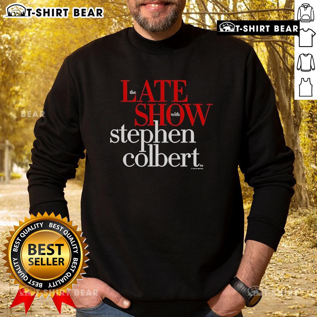 Cozy sweatshirt featuring 'The Late Show with Stephen Colbert' logo, perfect for fans of late-night comedy.