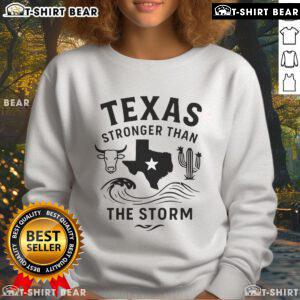 Top Texas Stronger Than The Storm Sweatshirt featuring a bold design, perfect for casual wear and showing Texas pride.