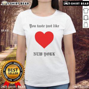 Stylish New York ladies tee featuring 'You Taste Just Like New York' graphic, perfect for casual wear and city lovers.
