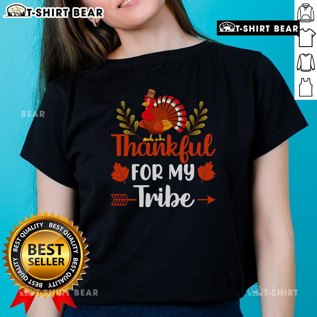 Awesome Thankful For My Tribe Thanksgiving Turkey Ladies Tee featuring a festive turkey design, perfect for holiday celebrations.