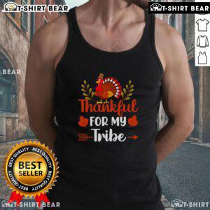 Awesome Thanksgiving Turkey tank top celebrating gratitude for my tribe, perfect for holiday festivities.