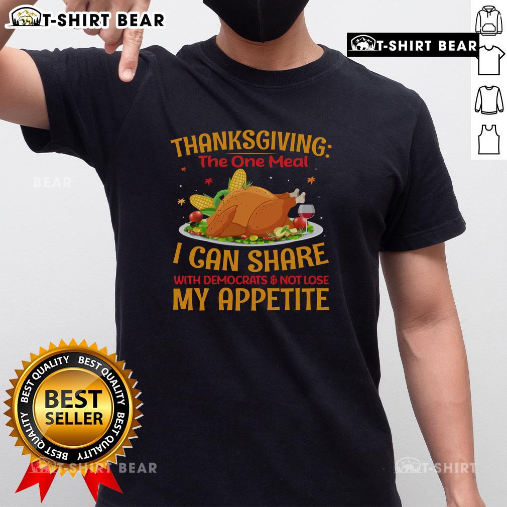 Alt Text: Awesome Thanksgiving t-shirt featuring a humorous quote about sharing a meal with Democrats, perfect for the holiday.