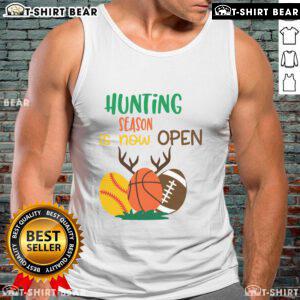 Funny hunting season is now open tank top featuring sports ball and antlers design, perfect for outdoor enthusiasts.