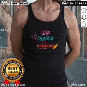 Funny tank top saying 'I Said Carats Not Carrots' for diamond lovers, perfect for casual wear and gifting.