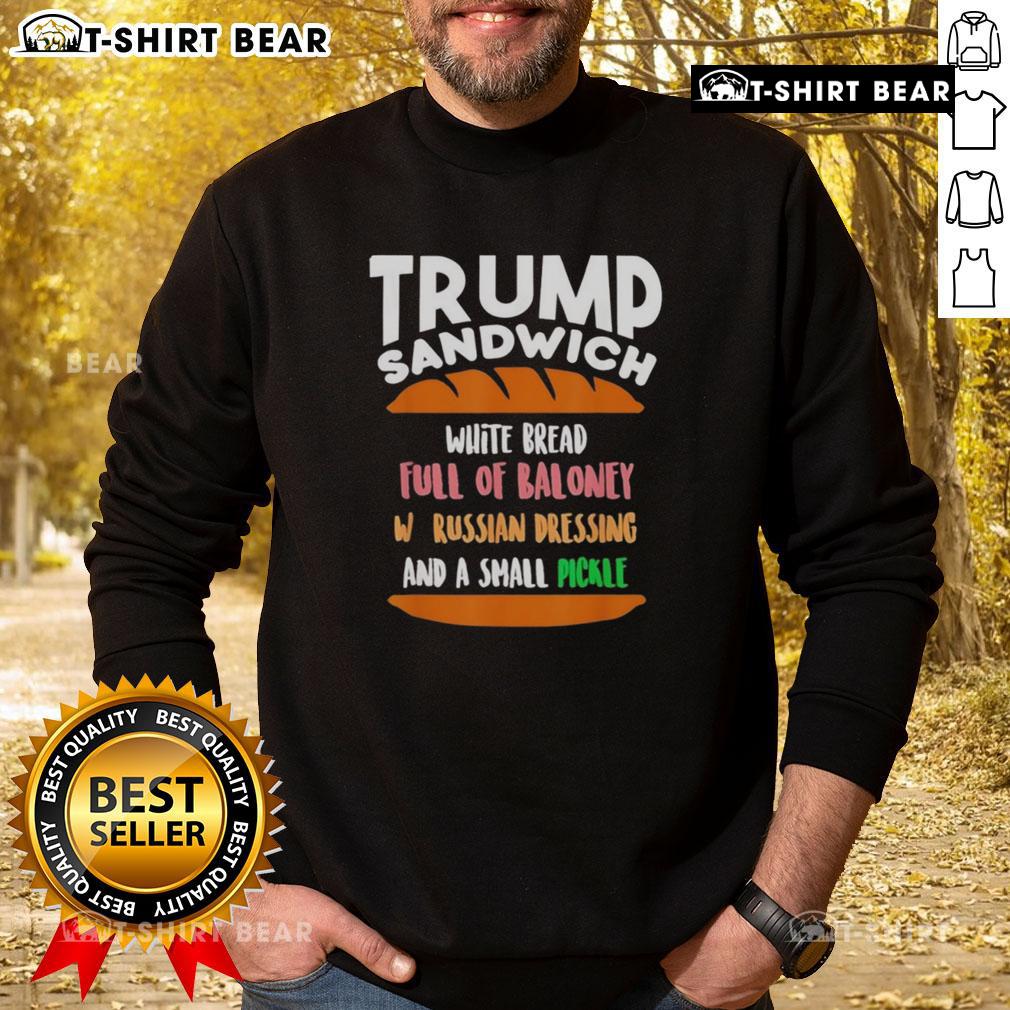 Good Trump Sandwich Free DC Anti-Trump Sarcastic Sweatshirt featuring bold text and a humorous design for political satire.