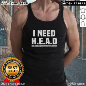 Official I Need H.E.A.D. Hugs tank top featuring a stylish design for encouragement, affection, and devotion.