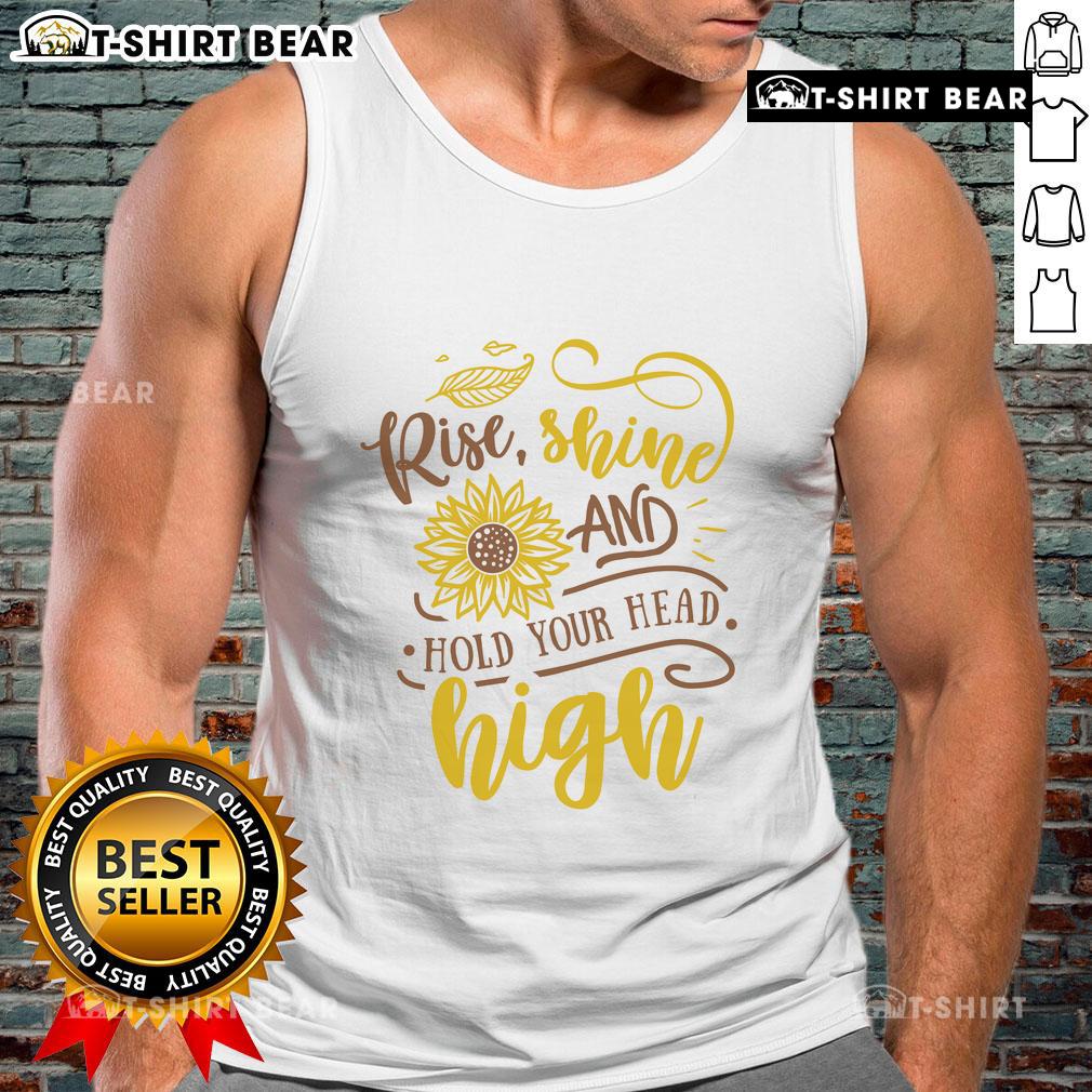 Alt Text: Official Rise Shine and Hold Your Head Sunflower Tank Top featuring a vibrant sunflower design on a stylish tank.