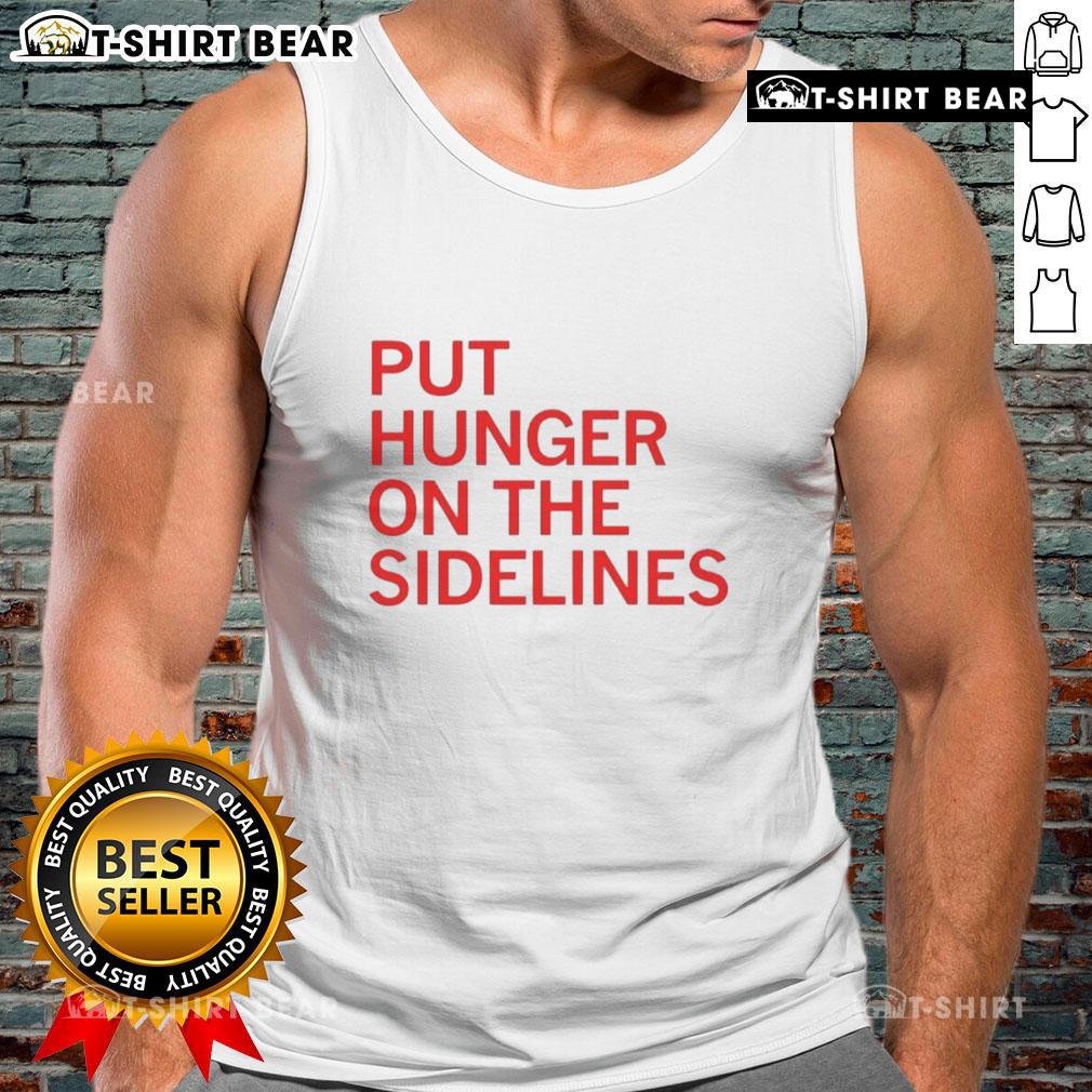 Official Tyler Perkins Put Hunger On The Sidelines tank top featuring a bold design and vibrant colors for a stylish look.