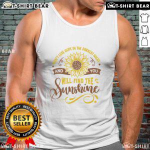 Original Don't Lose Hope in the Darkest Night Tank Top featuring a motivational quote and stylish design.