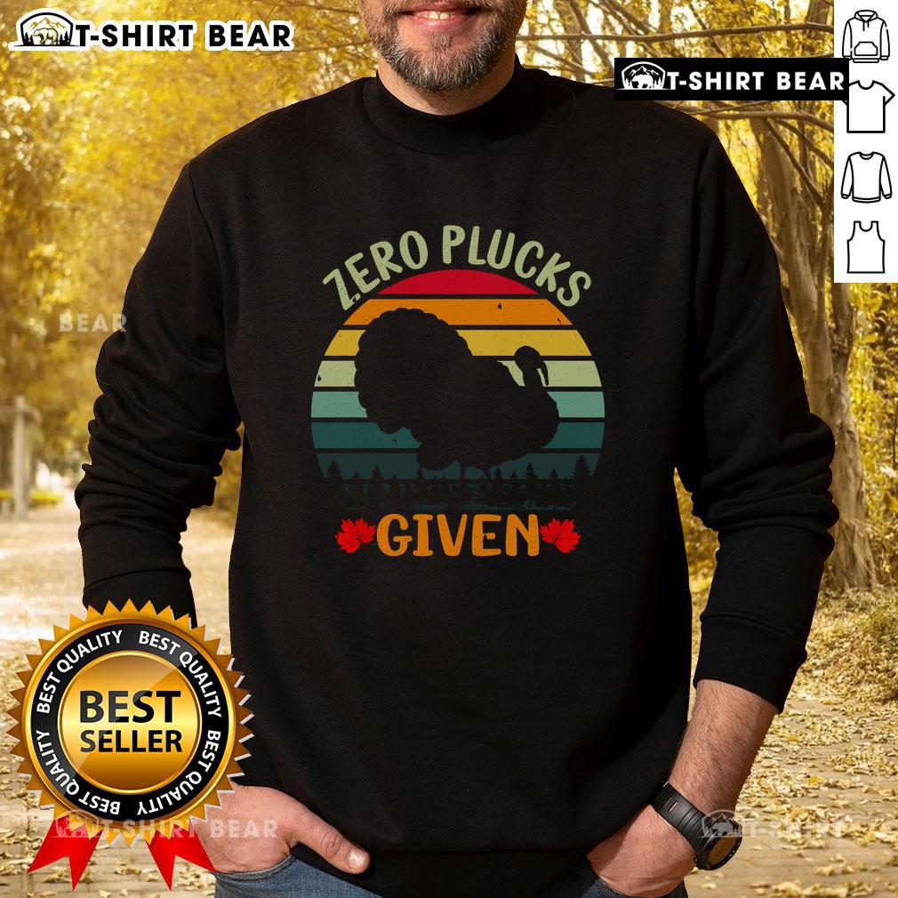 Original Zero Plucks Given sweatshirt in a stylish design, perfect for casual wear and expressing your bold attitude.
