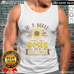 Premium 'Be a Sunflower' tank top design in a world of roses, featuring vibrant graphics and a stylish fit.