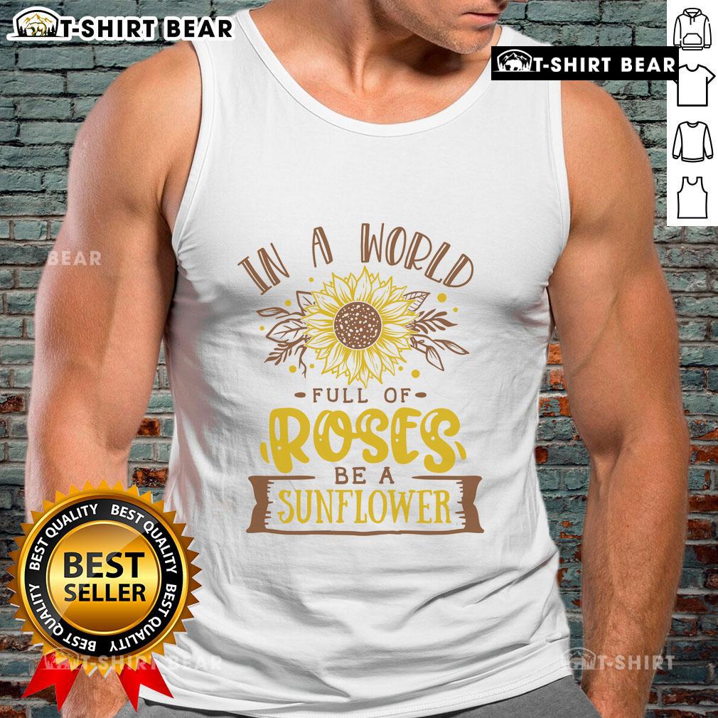 Premium 'Be a Sunflower' tank top design in a world of roses, featuring vibrant graphics and a stylish fit.